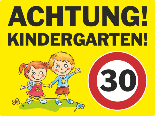 Schild Achtung Kindergarten -bitte langsam fahren